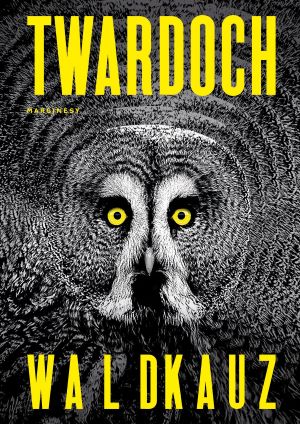 Szczepan Twardoch   Waldkauz 080634,1